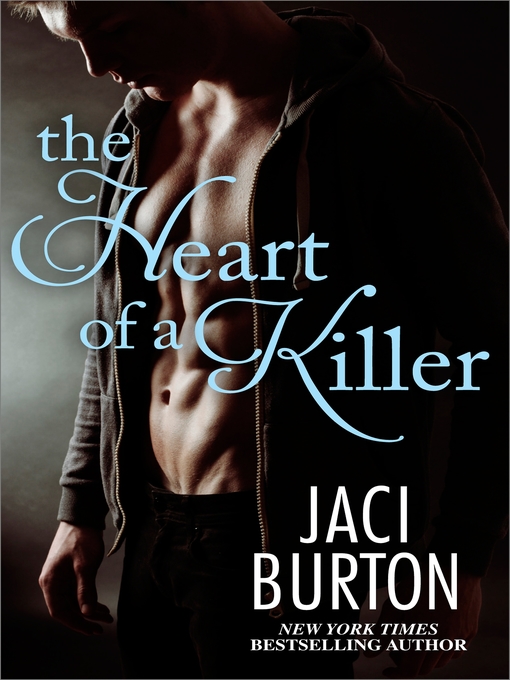 Title details for The Heart of a Killer by Jaci Burton - Wait list